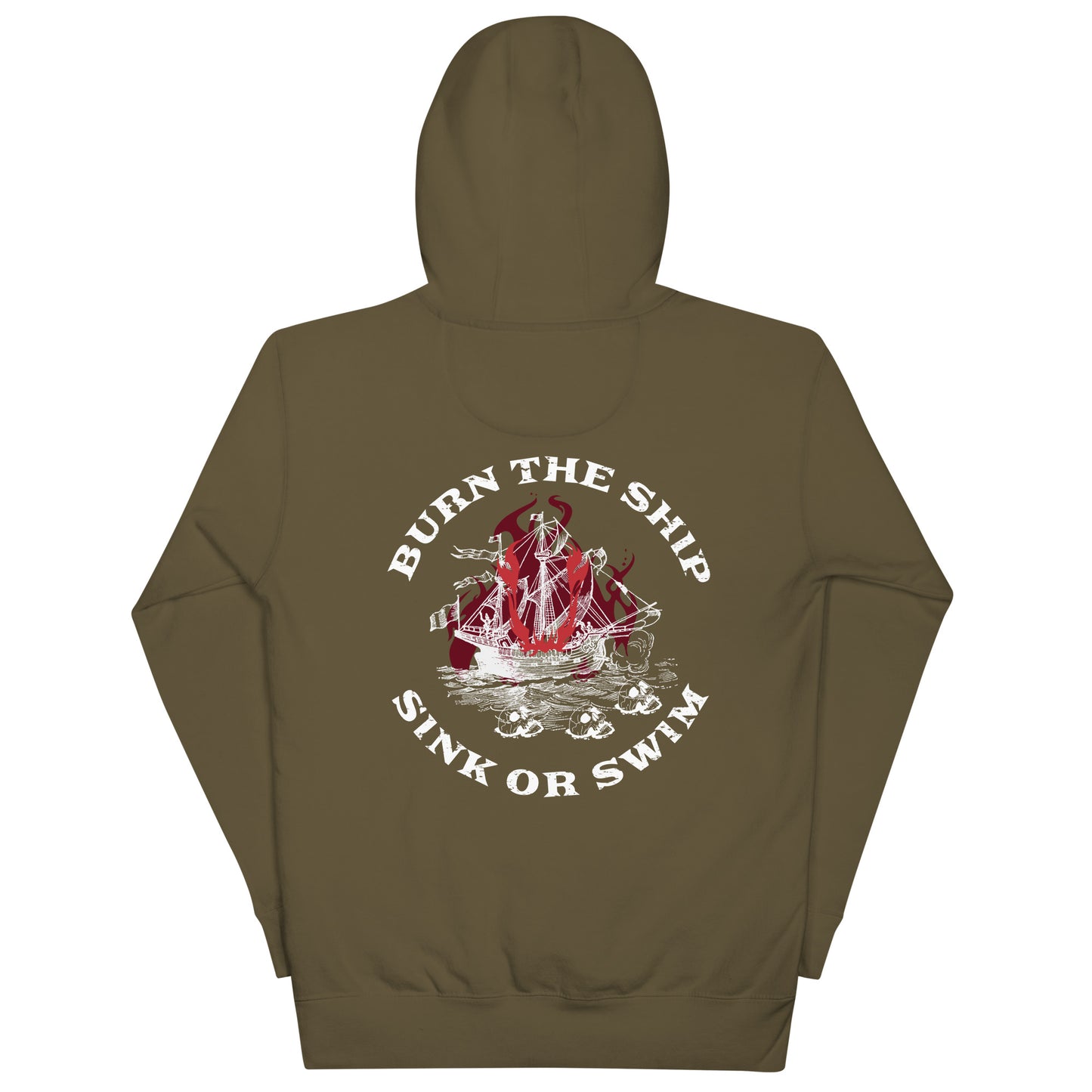 Burn The Ship Unisex Hoodie