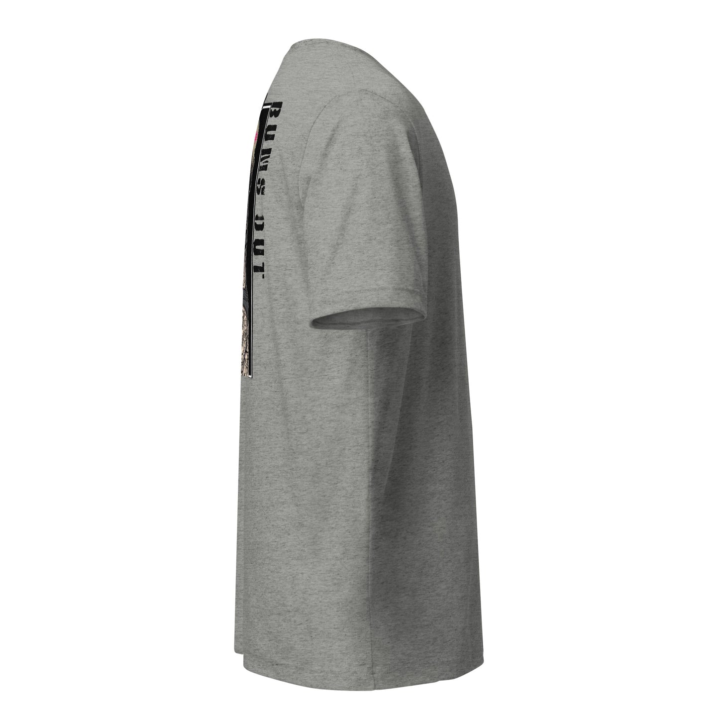 Guns Out Bums Out t-shirt