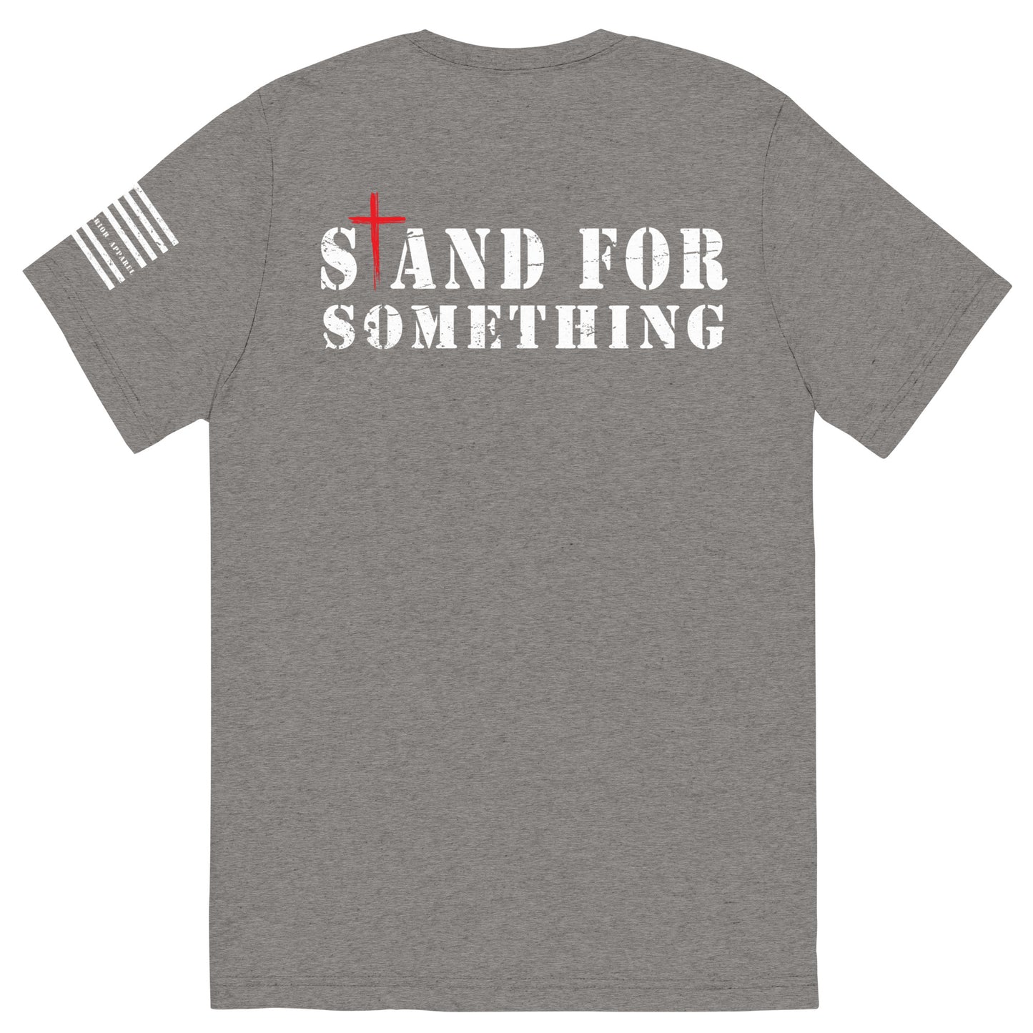 Stand For Something Short sleeve t-shirt