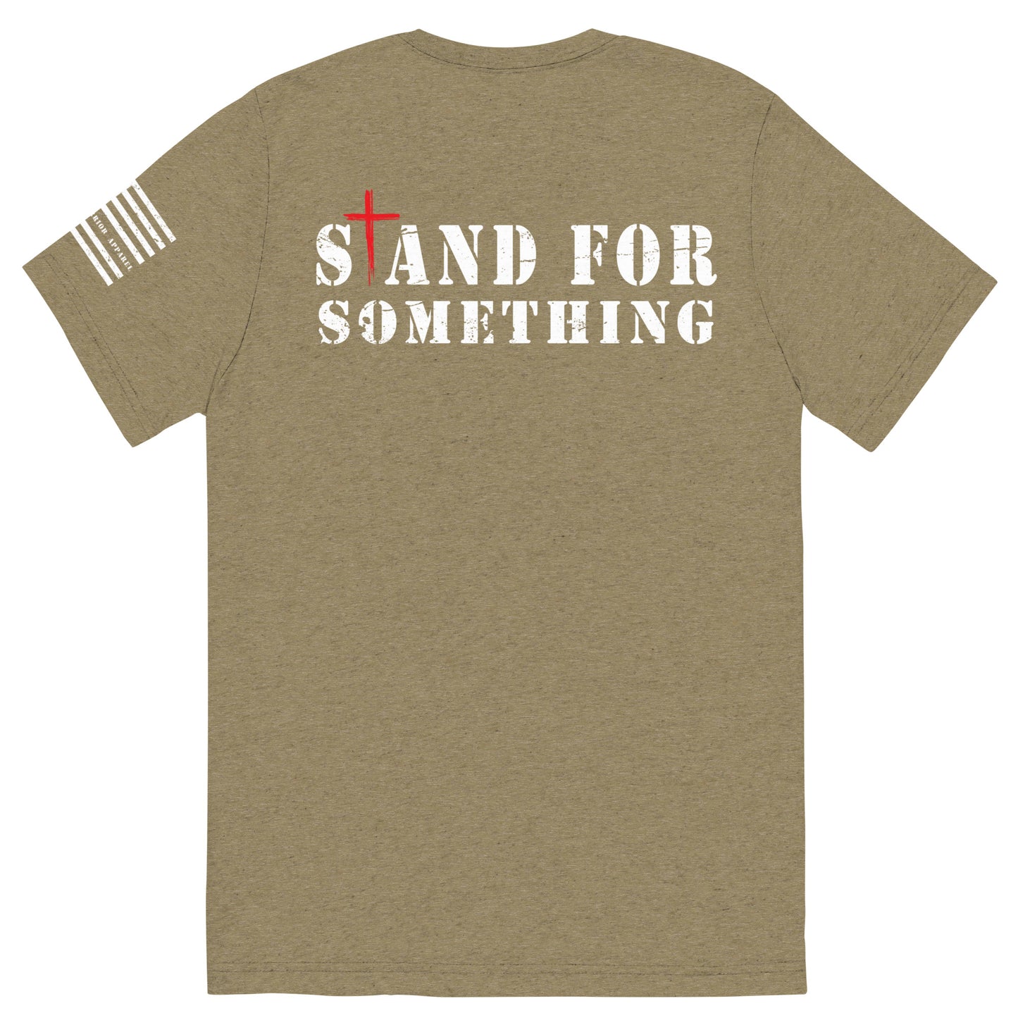 Stand For Something Short sleeve t-shirt