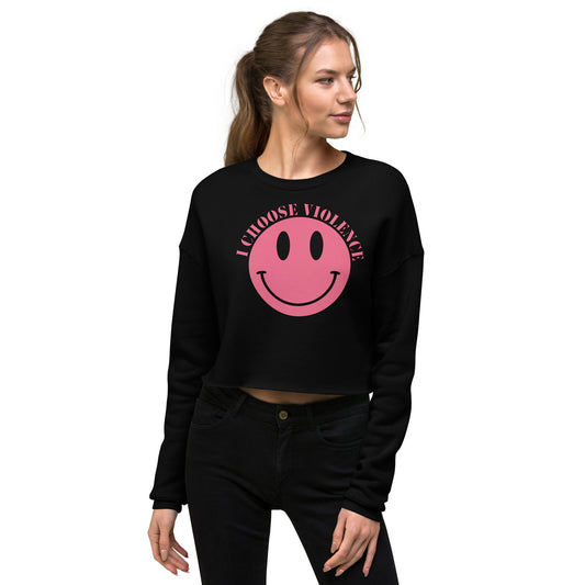 Women's I Choose Violence" Crop Sweatshirt