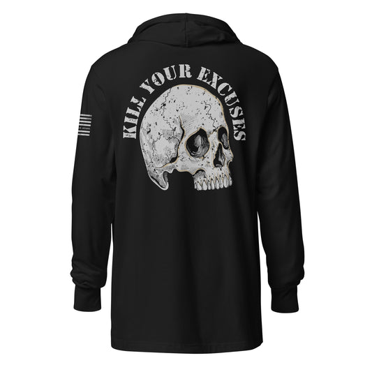 Kill Your Excuses Hooded long-sleeve tee