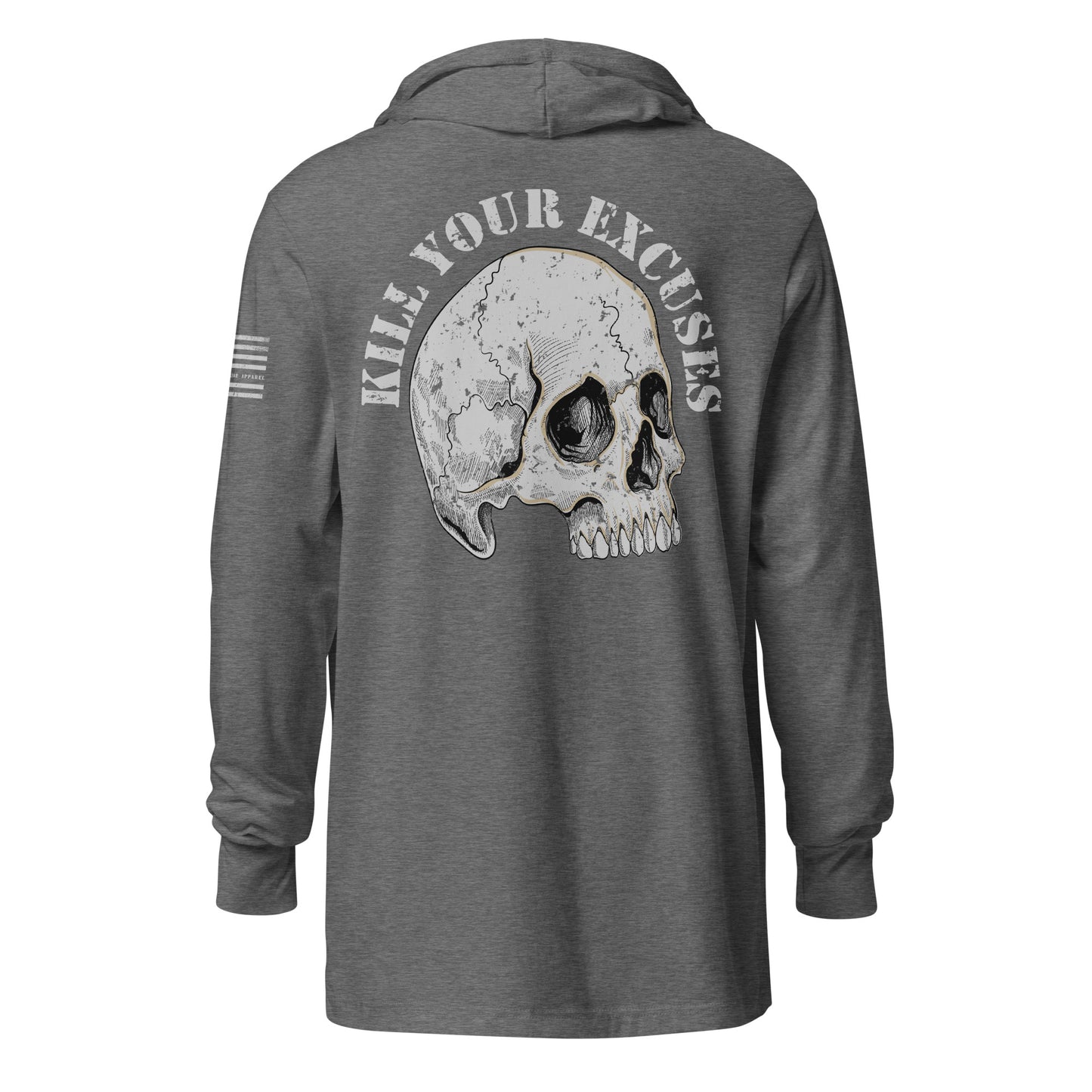 Kill Your Excuses Hooded long-sleeve tee