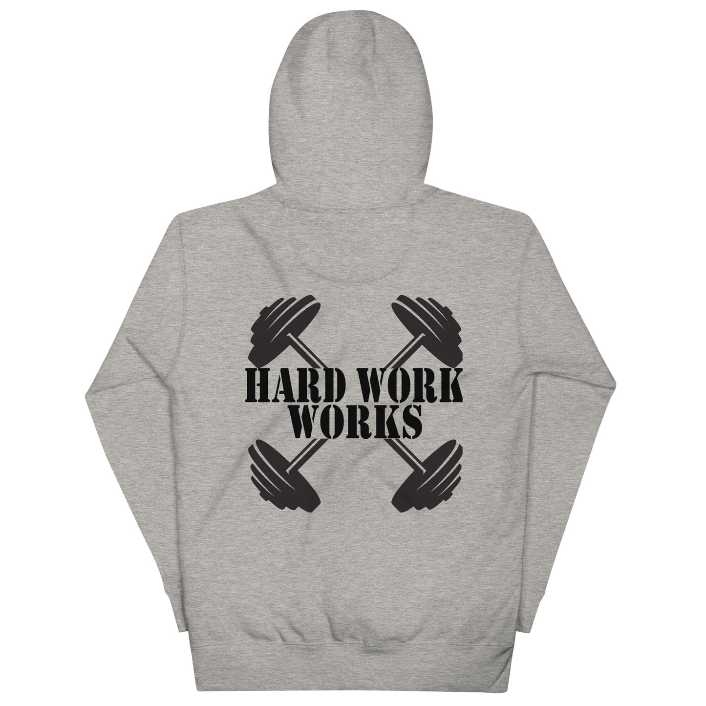 Hard Work Works Unisex Hoodie