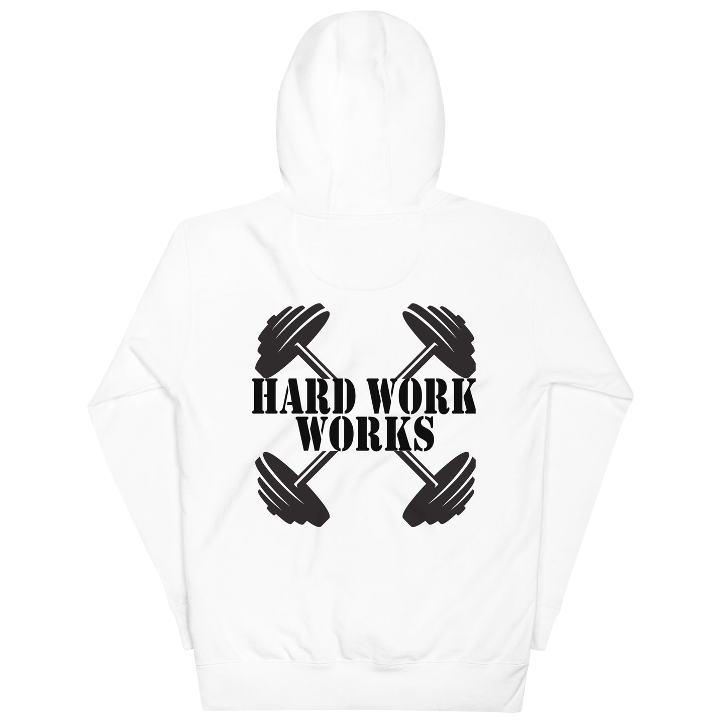 Hard Work Works Unisex Hoodie