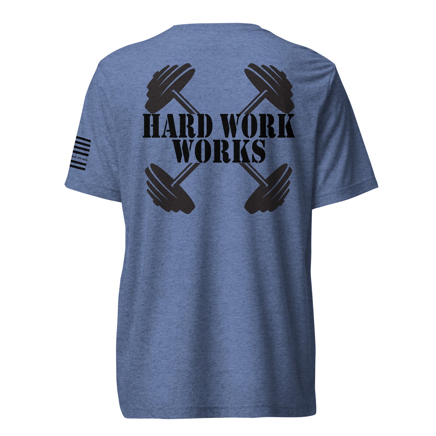 Hard Work Works Short sleeve t-shirt