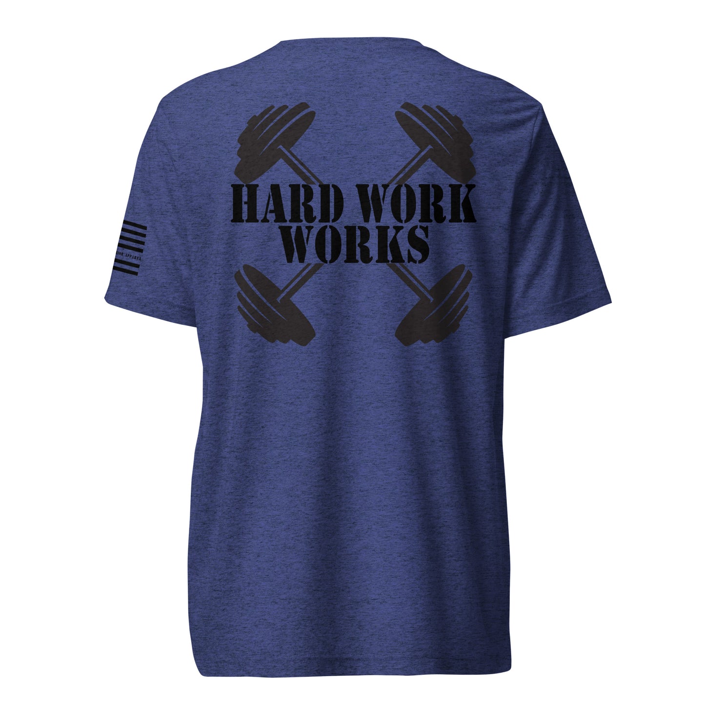 Hard Work Works Short sleeve t-shirt