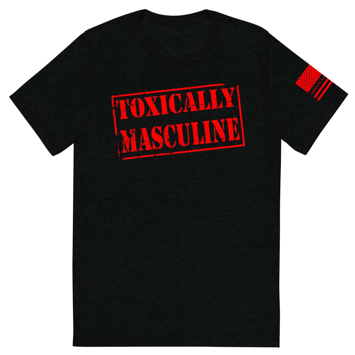 Toxically Masculine Short sleeve t-shirt